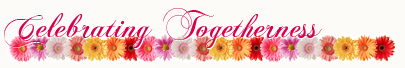 Celebrating Togetherness
