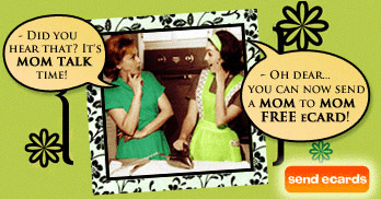 Did You Hear That? It's Mom Talk Time!