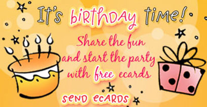 It's birhtday time! Share the fun and start the party with free ecards.