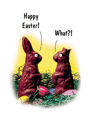 happy easter funny cards. Happy Easter!