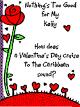 Nothing´s Too Good<br>for You! -- Printable Funny Valentines Day Card from Blue Mountain
