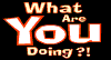 What Are YOU Doing?!: Free Funny ecard from Egreetings