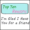 Top Ten Reasons -- Funny Friendship Greeting Cards project from Yahoo! Greetings