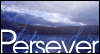 Perseverance -- Friendship Inspire and Encourage eCard from Yahoo! Greetings