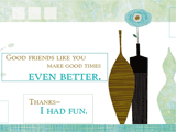 Good Friends, Good Times 