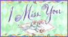 I Miss You -- Flavia Love and Dating eCard from Yahoo! Greetings