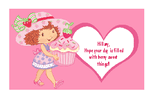 Berry Sweet Things -- Printable Strawberry Shortcake Valentine's Day Greeting Cards from Blue Mountain
