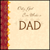 Only God Can Make a Dad -- Religious Fathers Day Greeting Cards project from Yahoo! Greetings