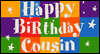 Happy Birthday, Cousin -- More Family Birthday eCard from Yahoo! Greetings