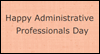 Things Your Talent Inspires -- Administrative Professional's Day eCard from Yahoo! Greetings