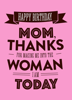 happy birthday thanks mom